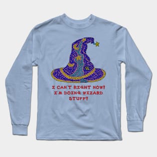 Doing Wizard Stuff Long Sleeve T-Shirt